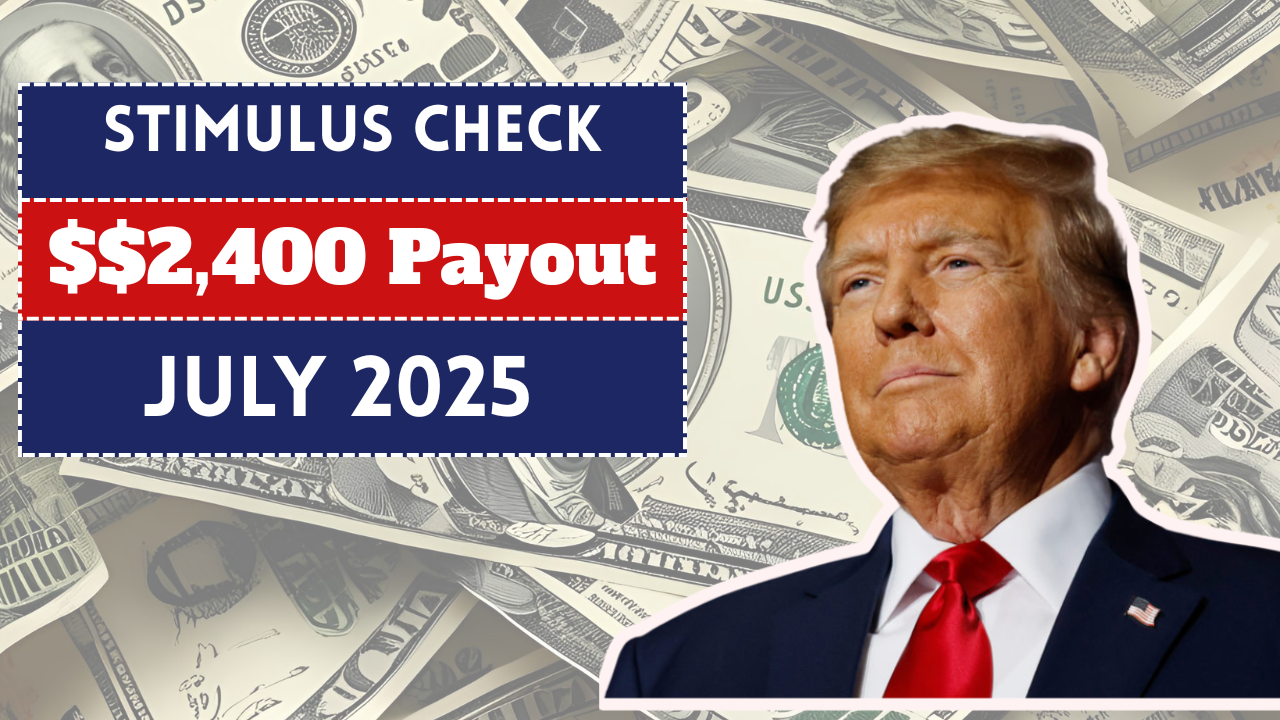IRS Confirms $2,400 Payout